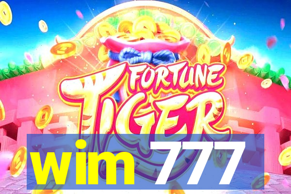 wim 777